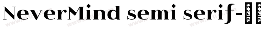 NeverMind semi serif字体转换